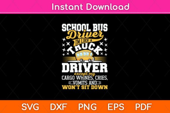 School Bus Driver I'm Like a Truck: Design Review