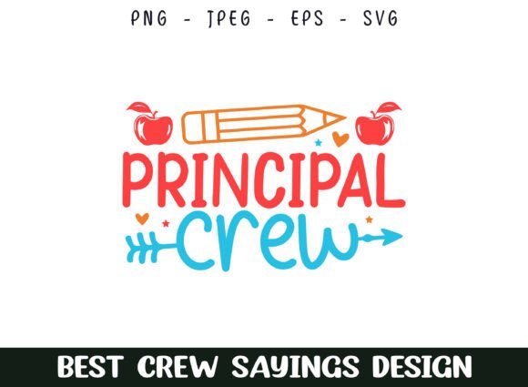 School Principal Crew Saying Designs: A Maker's Review