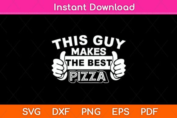 This Guy Makes the Best Pizza SVG File Review