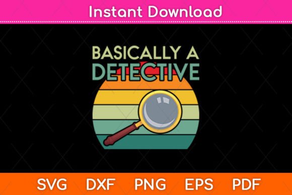 Vintage Retro Basically a Detective SVG Review